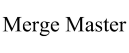 MERGE MASTER trademark