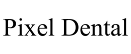 PIXEL DENTAL trademark