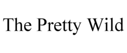 THE PRETTY WILD trademark