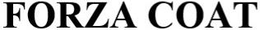 FORZA COAT trademark