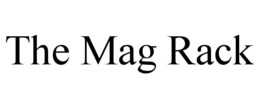 THE MAG RACK trademark