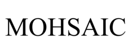 MOHSAIC trademark
