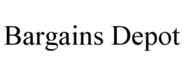 BARGAINS DEPOT trademark