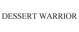 DESSERT WARRIOR trademark