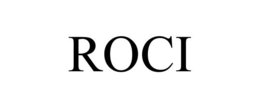 ROCI trademark