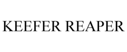 KEEFER REAPER trademark