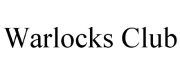 WARLOCKS CLUB trademark
