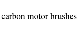 CARBON MOTOR BRUSHES trademark