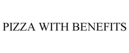 PIZZA WITH BENEFITS trademark