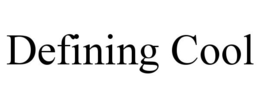 DEFINING COOL trademark