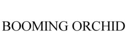 BOOMING ORCHID trademark