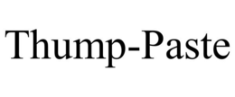 THUMP-PASTE trademark