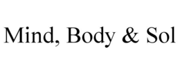 MIND, BODY & SOL trademark
