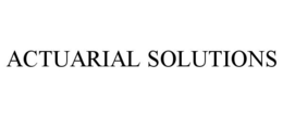 ACTUARIAL SOLUTIONS trademark
