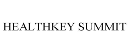 HEALTHKEY SUMMIT trademark