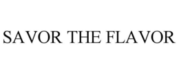 SAVOR THE FLAVOR trademark