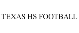 TEXAS HS FOOTBALL trademark