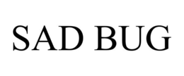 SAD BUG trademark