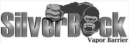 SILVERBACK VAPOR BARRIERS trademark
