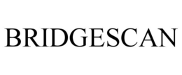 BRIDGESCAN trademark