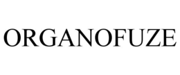 ORGANOFUZE trademark