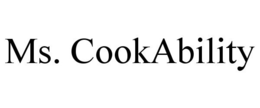 MS. COOKABILITY trademark