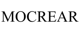 MOCREAR trademark