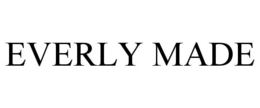 EVERLY MADE trademark