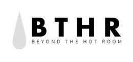 BTHR BEYOND THE HOT ROOM trademark