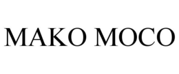 MAKO MOCO trademark