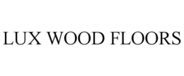 LUX WOOD FLOORS trademark
