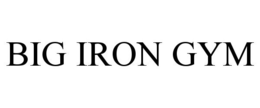 BIG IRON GYM trademark