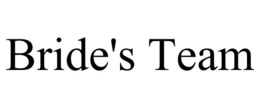 BRIDE'S TEAM trademark