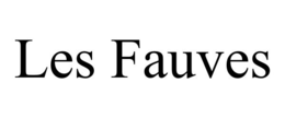 LES FAUVES trademark