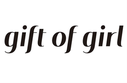 GIFT OF GIRL trademark