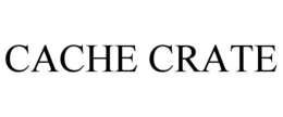 CACHE CRATE trademark