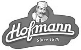HOFMANN SINCE 1879 trademark