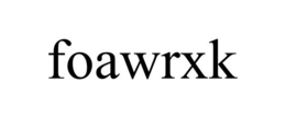FOAWRXK trademark