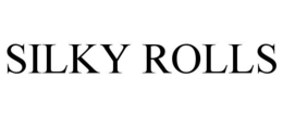 SILKY ROLLS trademark