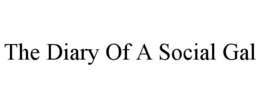 THE DIARY OF A SOCIAL GAL trademark