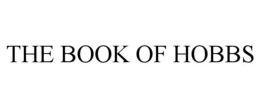 THE BOOK OF HOBBS trademark