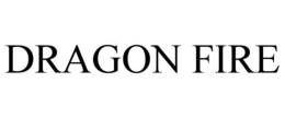 DRAGON FIRE trademark