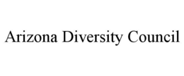 ARIZONA DIVERSITY COUNCIL trademark