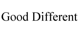 GOOD DIFFERENT trademark