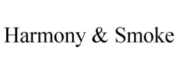 HARMONY & SMOKE trademark