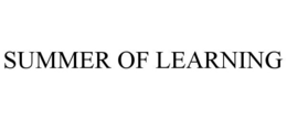 SUMMER OF LEARNING trademark