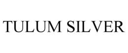 TULUM SILVER trademark