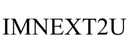 IMNEXT2U trademark
