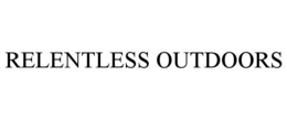 RELENTLESS OUTDOORS trademark