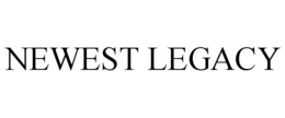 NEWEST LEGACY trademark